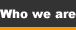 who we are